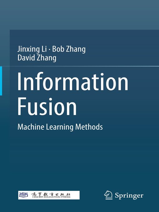 Title details for Information Fusion by Jinxing Li - Available